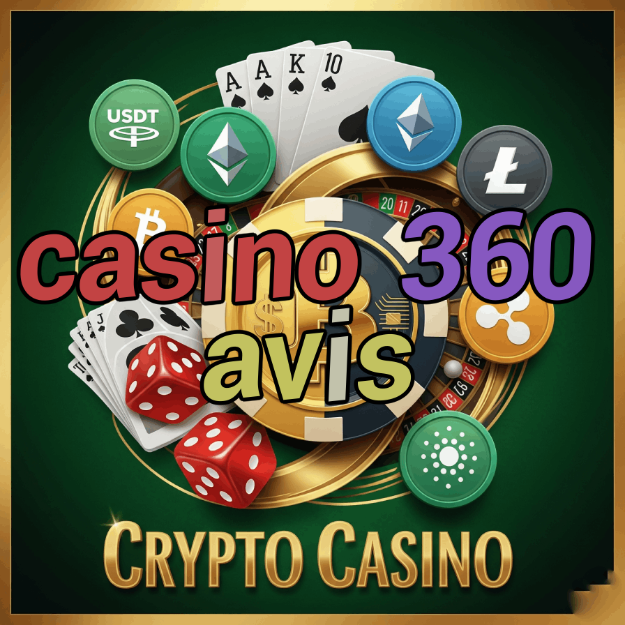 Casino 360 Avis - 360° Reviews of Top Online Casinos